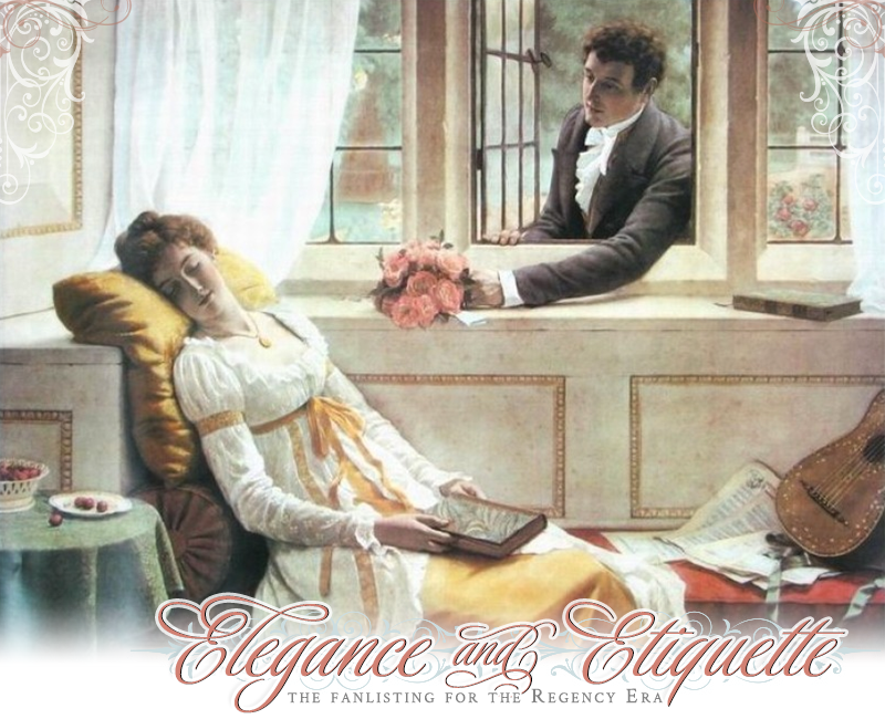 Elegance and Etiquette; the Regency era fanlisting