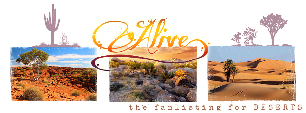 Alive; the deserts fanlisting