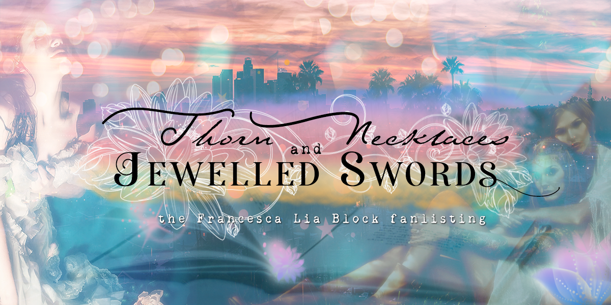 Thorn Necklaces and Jewelled Swords